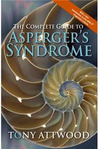 The Complete Guide to Asperger's Syndrome