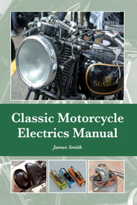 Classic Motorcycle Electrics Manual