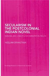 Secularism in the Postcolonial Indian Novel