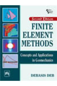 Finite Element Methods : Concepts And Applications In Geomechanics