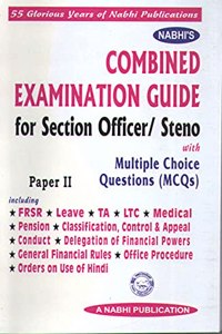 Combined Examination Guide for Section Officer Steno with MCQ Paper II