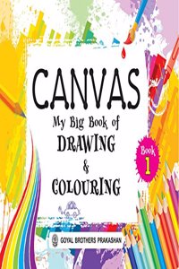 Canvas My Big Book of Drawing & Colouring Book 1