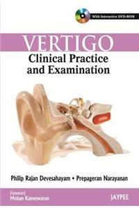 Vertigo: Clinical Practice and Examination