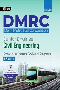 GKP DMRC 2024 : Junior Engineer - Civil Engineering - Previous Years' Solved Papers (13 Sets)