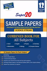 Super 20 Sample Papers Science Stream (As Per Reduced Syllabus & The Latest Tamil Nadu Board Sample Papers Sample Papers For 2021 Exam) Class 12 ... Mathematics, Biology & Computer Science)