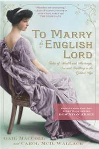 To Marry an English Lord