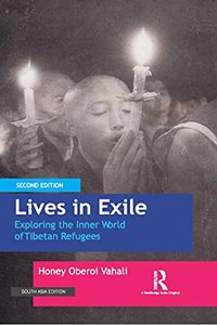 Lives in Exile: Exploring the Inner World of Tibetan Refugees