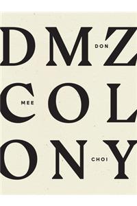 DMZ Colony