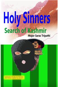 Holy Sinners: Search of Kashmir