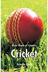 Rule Book of Games: Cricket