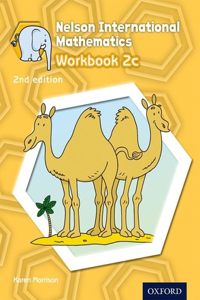 Nelson International Mathematics 2nd Edition Workbook 2c: Workbook 2c