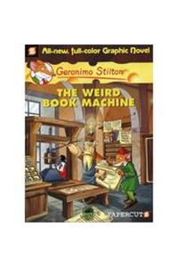 Geronimo Stilton#09 The Weird Book Machine (Graphic)