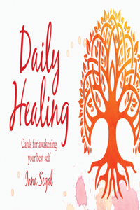 Daily Healing: Cards for Awakening Your Best Self