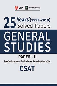 25 Years Solved Papers 1995-2019 General Studies Paper II CSAT for Civil Services Preliminary Examination 2020