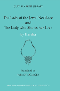 Lady of the Jewel Necklace & the Lady Who Shows Her Love