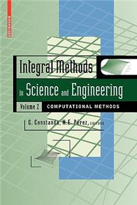 Integral Methods in Science and Engineering, Volume 2