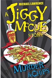 Jiggy McCue: Murder & Chips