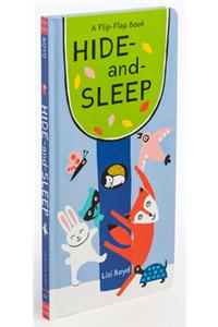 Hide-And-Sleep: A Flip-Flap Book (Lift the Flap Books, Interactive Board Books, Board Books for Toddlers)