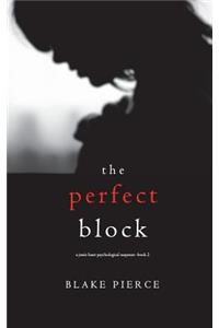 Perfect Block (A Jessie Hunt Psychological Suspense Thriller-Book Two)