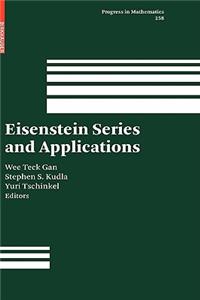 Eisenstein Series and Applications