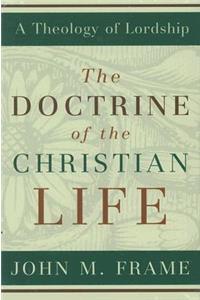 Doctrine of the Christian Life