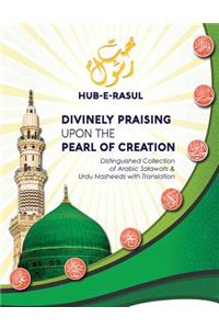 Divinely Praising Upon the Pearl of Creation