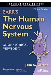 Barr's the Human Nervous System: An Anatomical Viewpoint