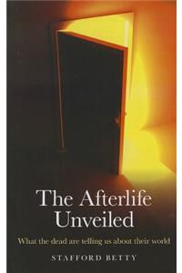 Afterlife Unveiled