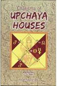 Charisma of Upchaya Houses