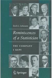 Reminiscences of a Statistician