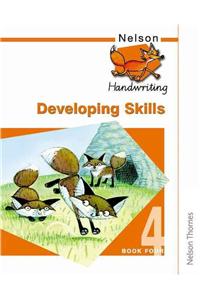 Nelson Handwriting Developing Skills Book 4