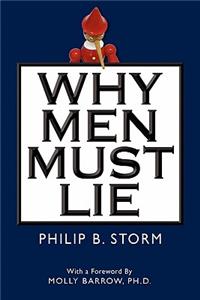 Why Men Must Lie