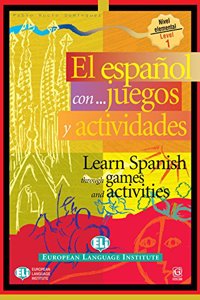 Learn Spanish Through Games and Activities (Level - 1)