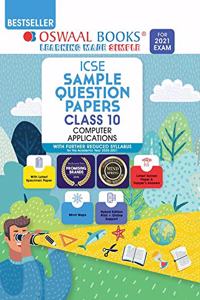 Oswaal ICSE Sample Question Papers Class 10 Computer Applications Book (Reduced Syllabus for 2021 Exam)