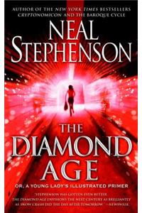 Diamond Age: Or, a Young Lady's Illustrated Primer