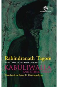 Selections From Galpaguchchha Vol 1: Kabuliwalla And Other Stories