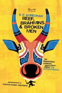 Beef, Brahmins and Broken Men