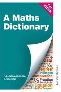 A Mathematical Dictionary for IGCSE