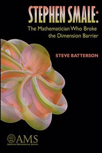 Stephen Smale: The Mathematician Who Broke the Dimension Barrier