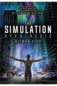 Simulation Hypothesis