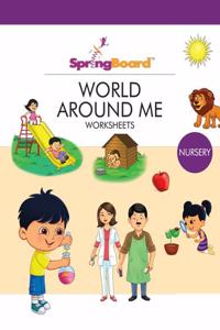 SpringBoard - World Around Me - Worksheets - Nursery 2-4 years