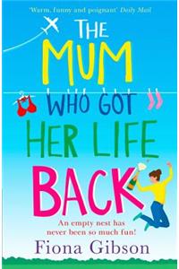 Mum Who Got Her Life Back