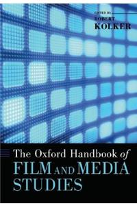 The Oxford Handbook of Film and Media Studies