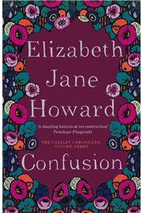 Confusion (Cazalet Chronicles- 3)