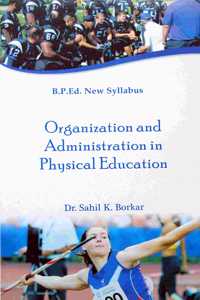 Organization and Administration in Physical Education Paperback â€“ 1 January 2018