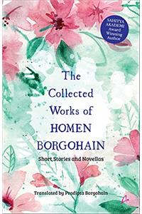 The Collected Works of Homen Borgohain