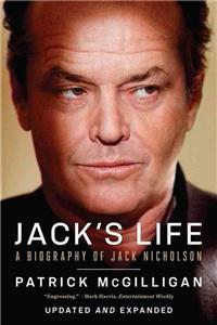 Jack's Life: A Biography of Jack Nicholson