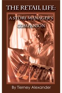 Retail Life: A Store Manager's Companion