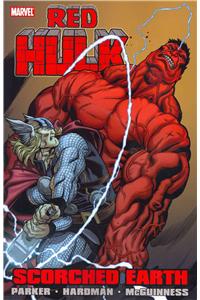 Red Hulk: Scorched Earth: Scorched Earth