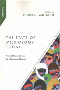 State of Missiology Today: Global Innovations in Christian Witness